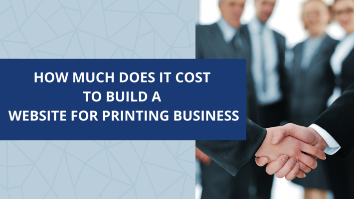 How much does it cost to build a website for a printing business